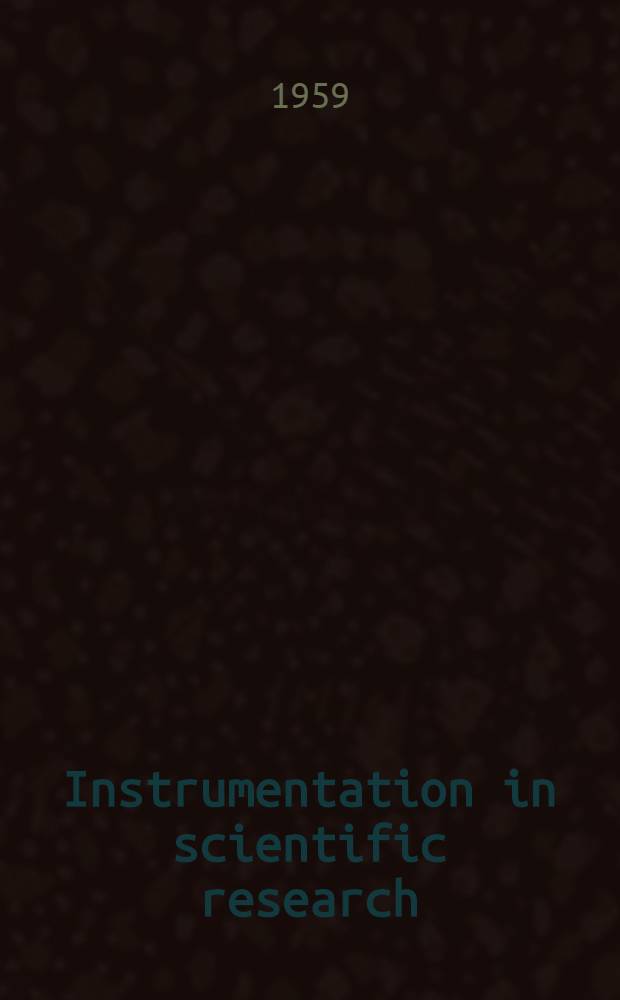 Instrumentation in scientific research : Electrical imput transducers