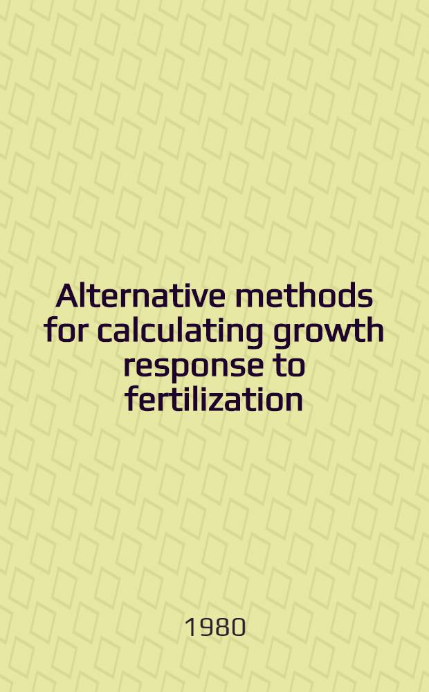 Alternative methods for calculating growth response to fertilization