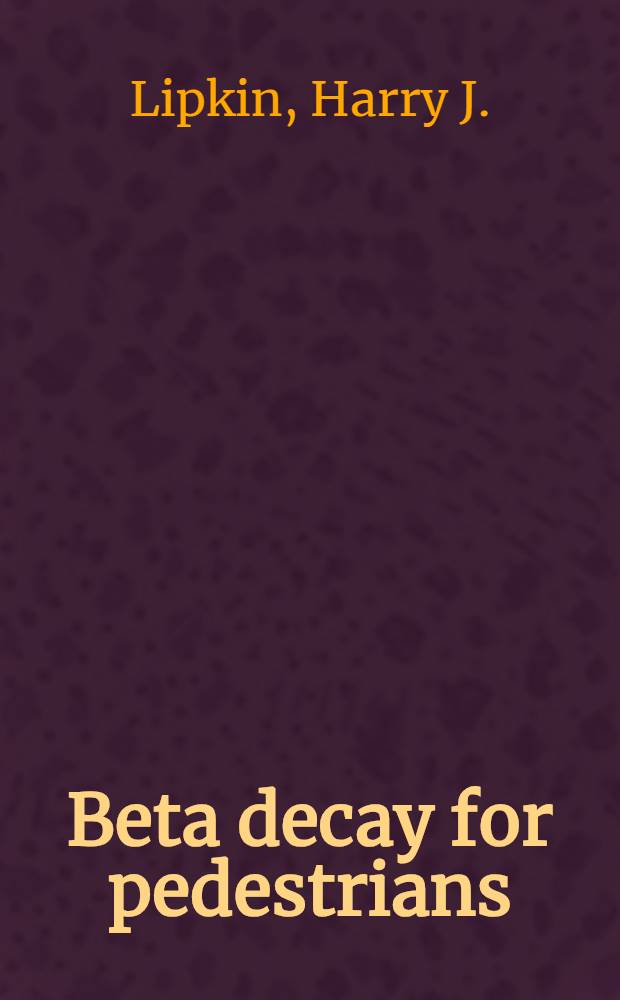 Beta decay for pedestrians