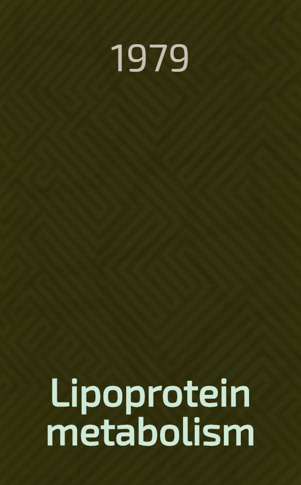 Lipoprotein metabolism : Symposium