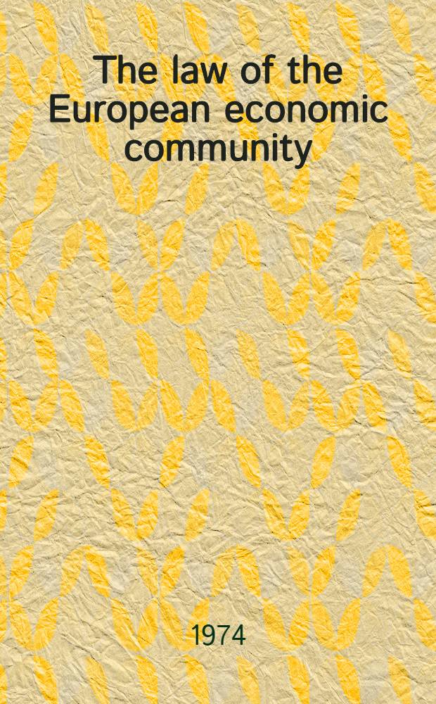 The law of the European economic community