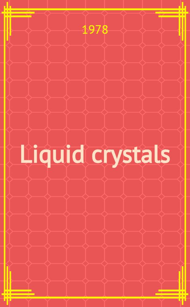 Liquid crystals