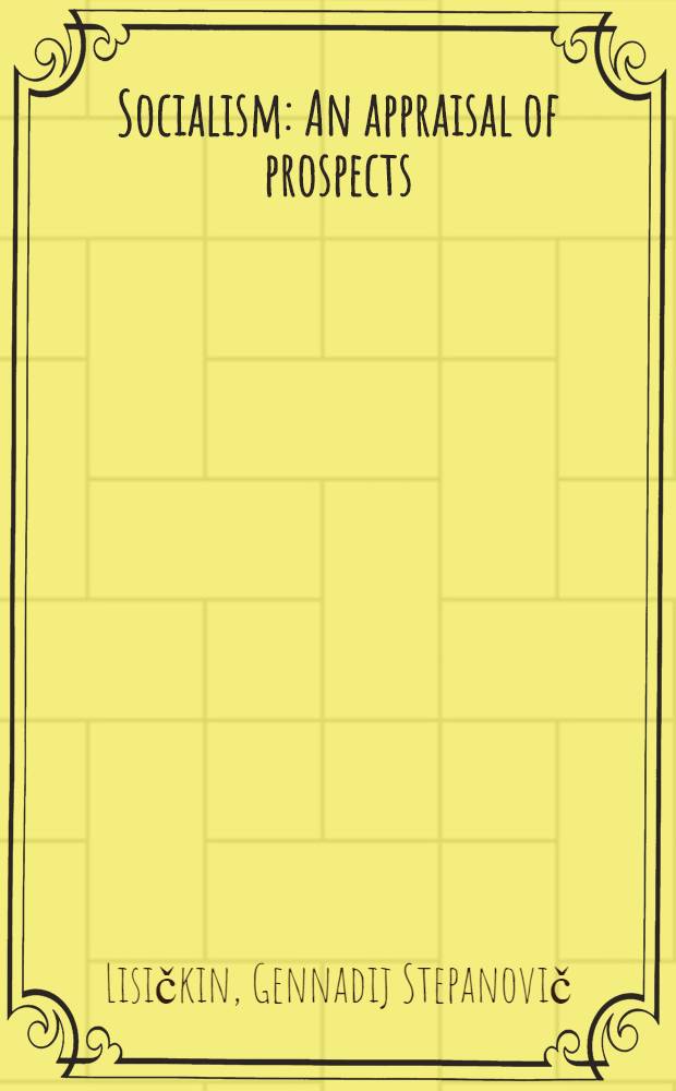 Socialism : An appraisal of prospects