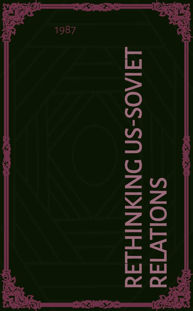 Rethinking US-Soviet relations