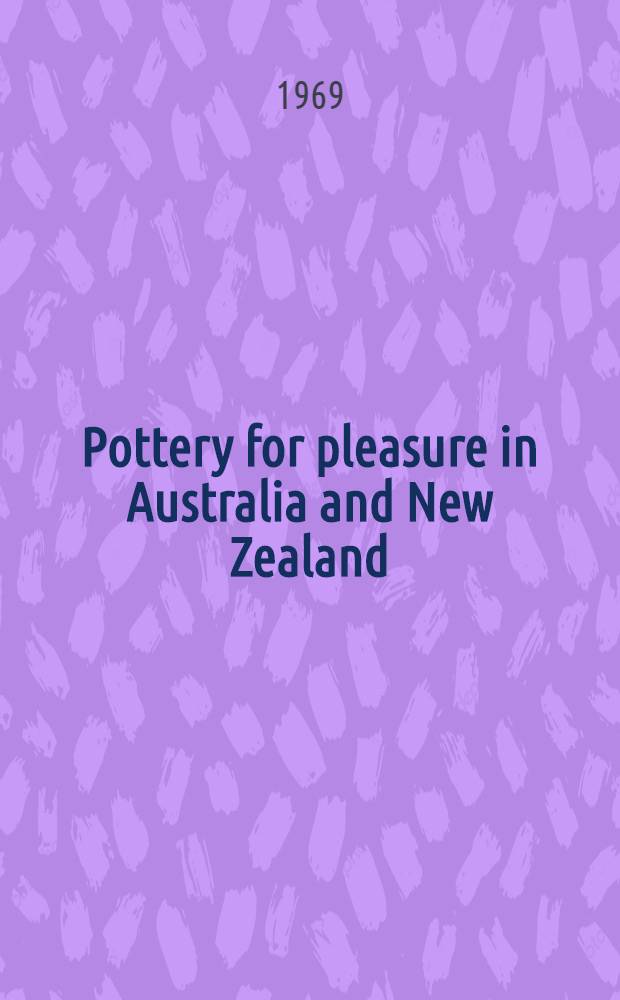 Pottery for pleasure in Australia and New Zealand