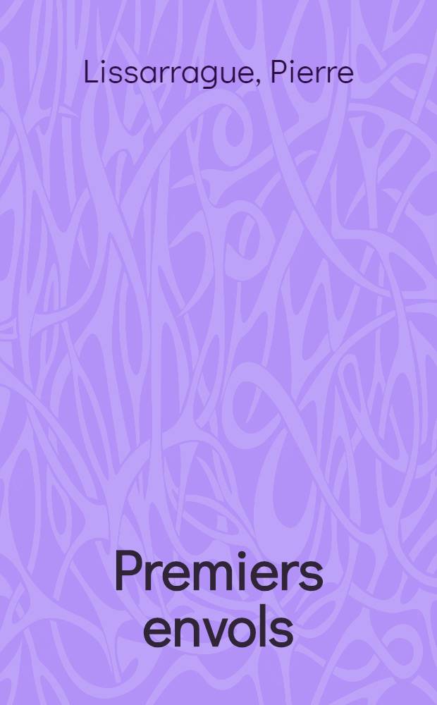 Premiers envols