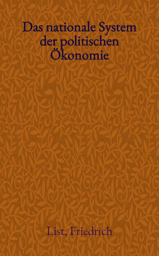 Das nationale System der politischen Ökonomie