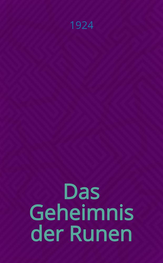 Das Geheimnis der Runen