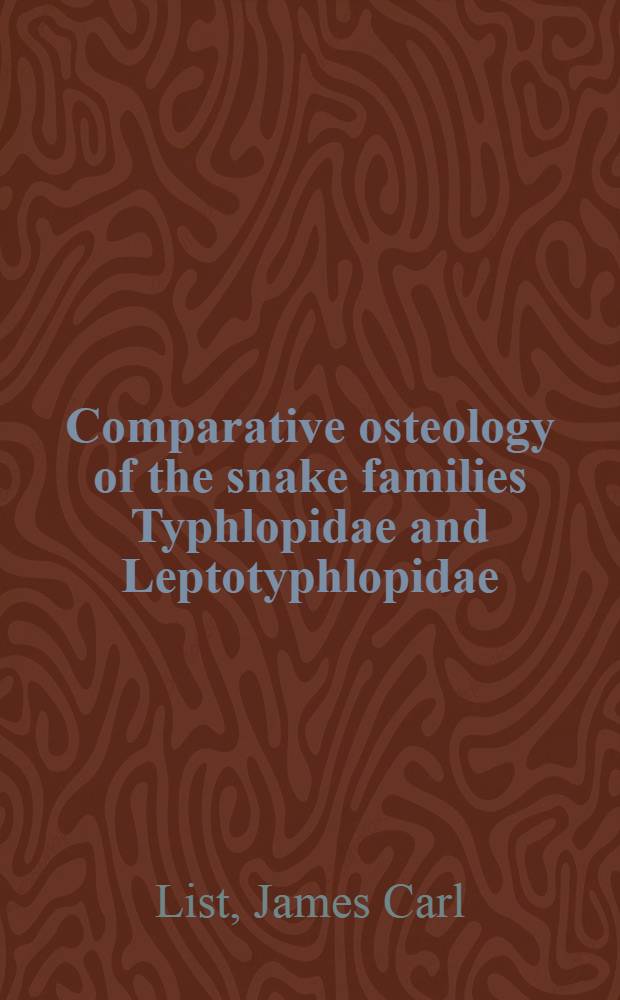Comparative osteology of the snake families Typhlopidae and Leptotyphlopidae