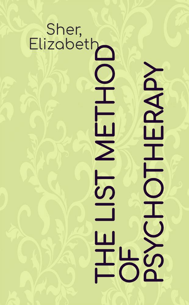 The List method of psychotherapy