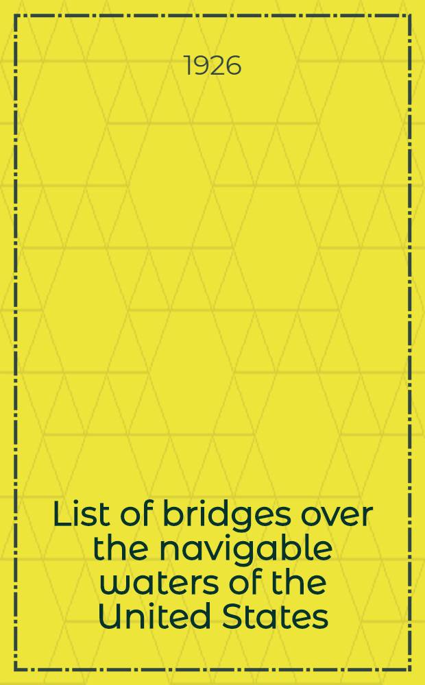 List of bridges over the navigable waters of the United States