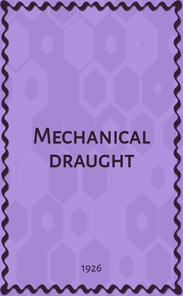 Mechanical draught