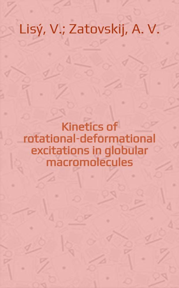 Kinetics of rotational-deformational excitations in globular macromolecules
