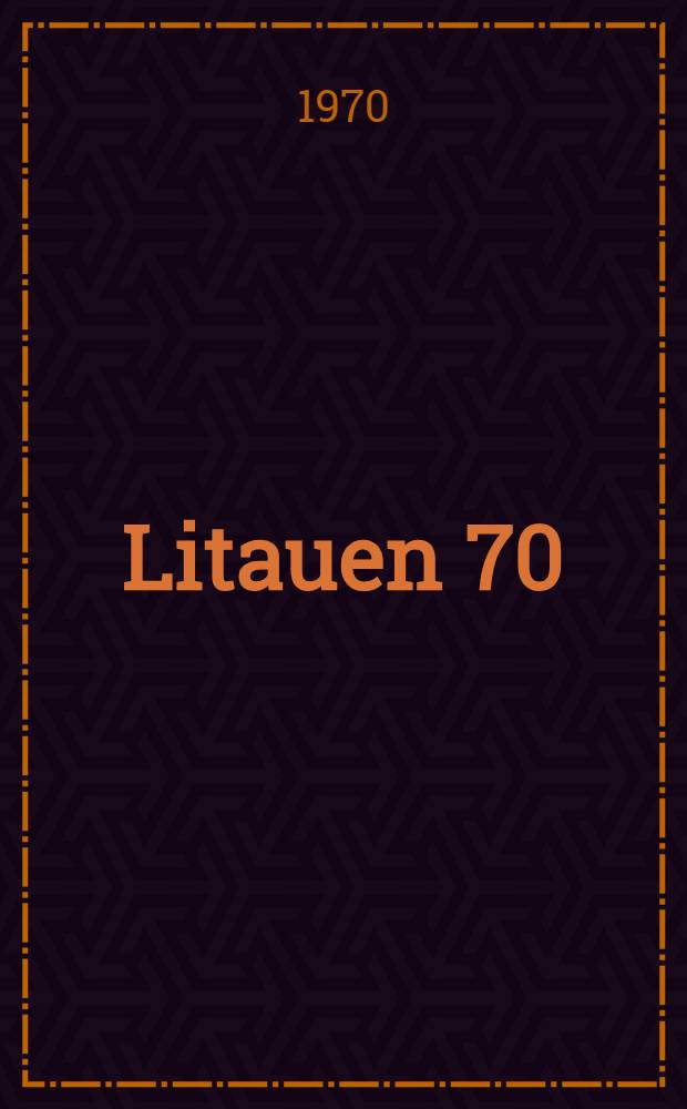Litauen 70