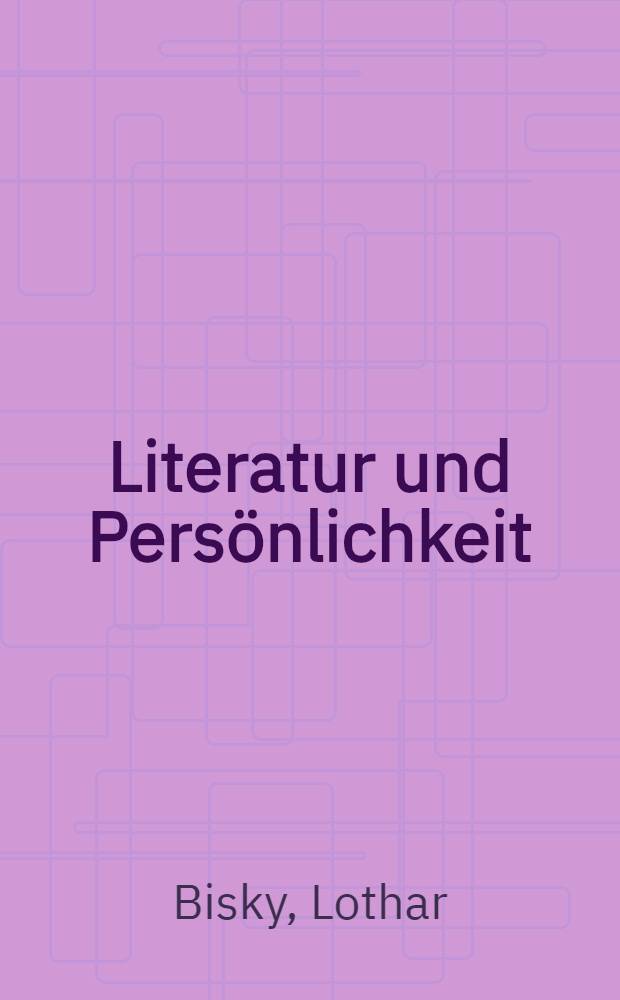 Literatur und Persönlichkeit