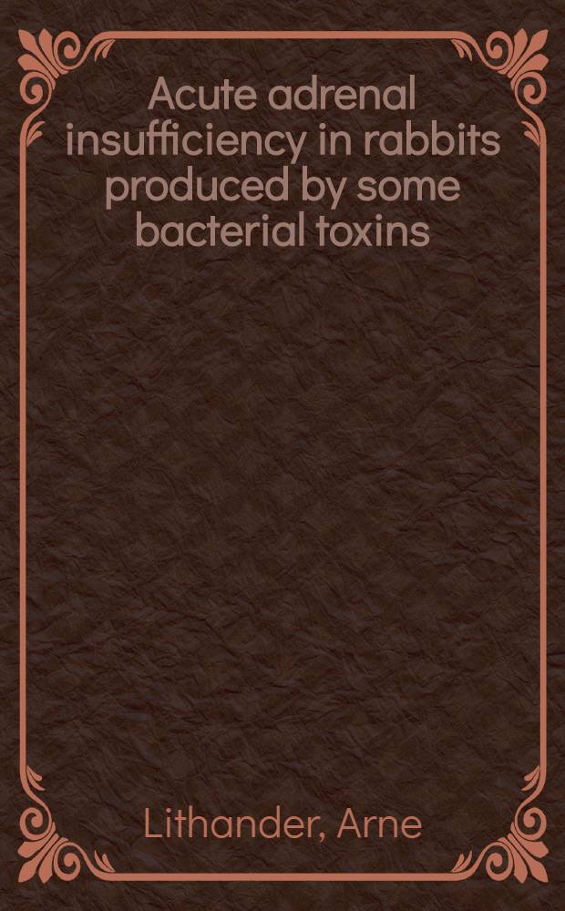 Acute adrenal insufficiency in rabbits produced by some bacterial toxins