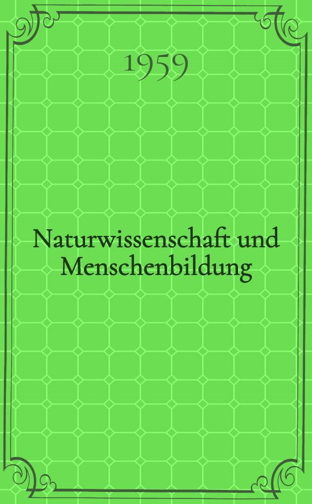 Naturwissenschaft und Menschenbildung