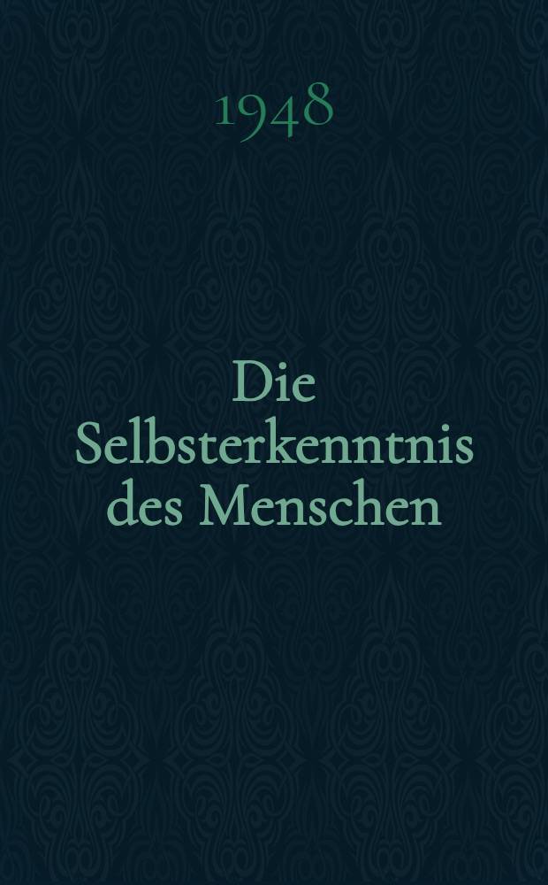 Die Selbsterkenntnis des Menschen