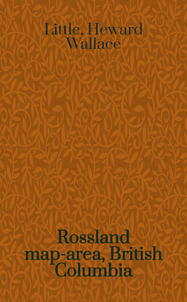 Rossland map-area, British Columbia
