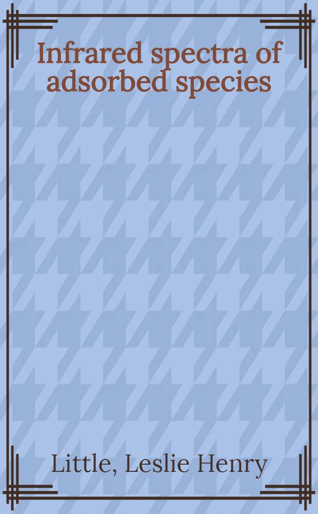 Infrared spectra of adsorbed species