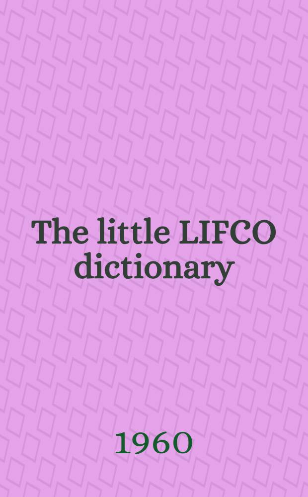 The little LIFCO dictionary : (English-English-Kannada)