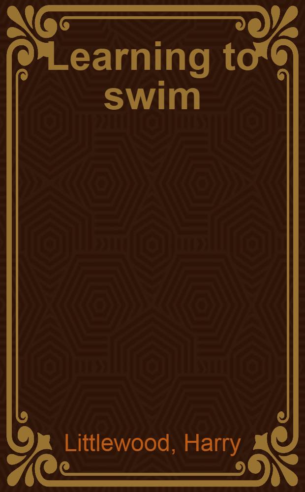 Learning to swim