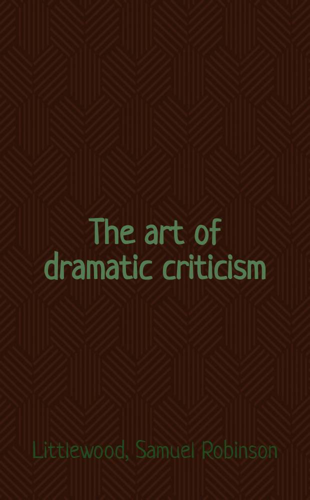 The art of dramatic criticism