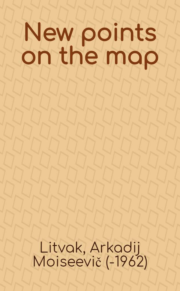 New points on the map : What has been built in the Land of Soviets during 1931