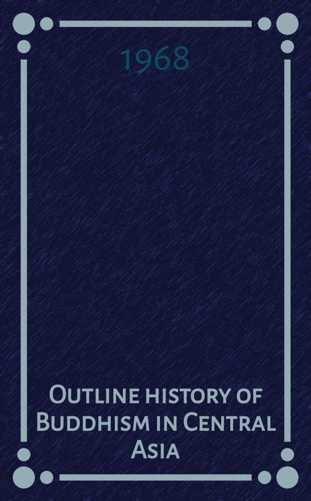 Outline history of Buddhism in Central Asia