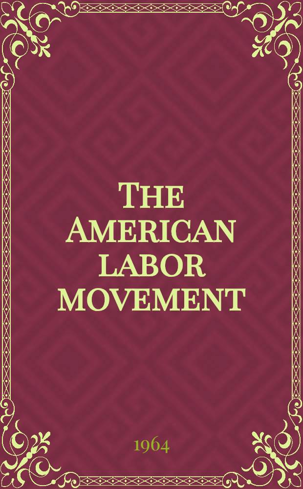 The American labor movement