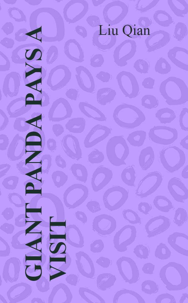 Giant Panda pays a visit : For children