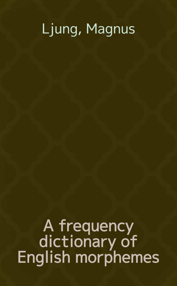 A frequency dictionary of English morphemes