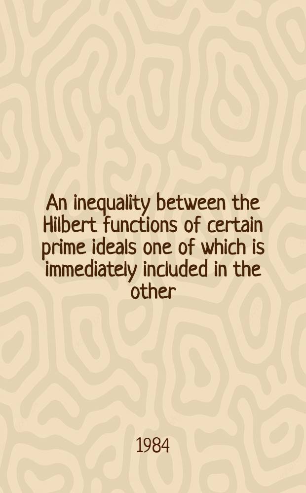 An inequality between the Hilbert functions of certain prime ideals one of which is immediately included in the other