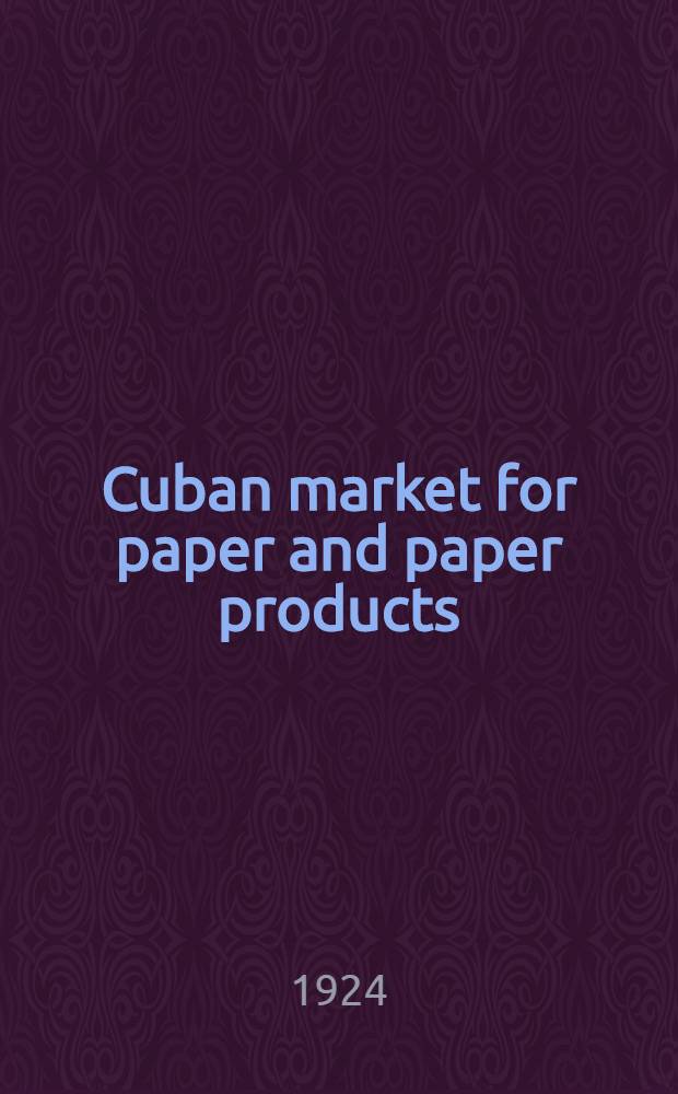 Cuban market for paper and paper products