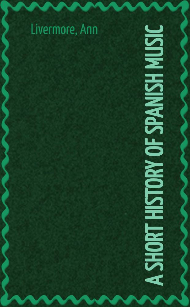 A short history of Spanish music