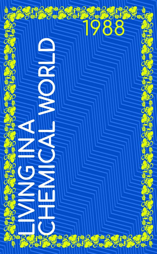 Living in a chemical world : Occupational a. environmental significance of industrial carcinogens