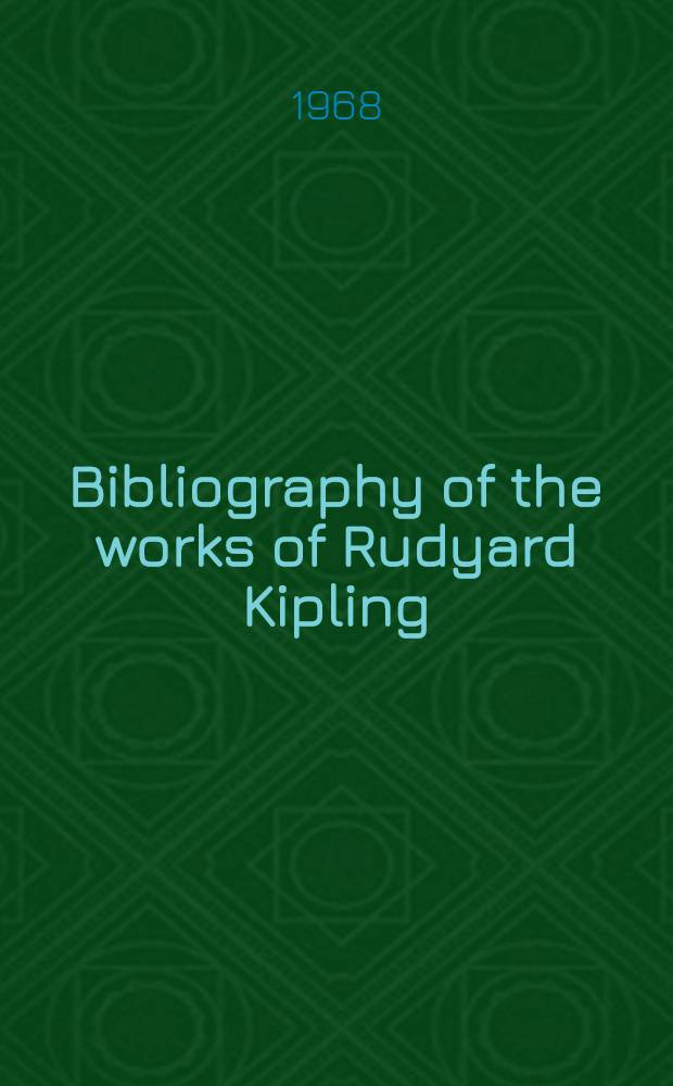 Bibliography of the works of Rudyard Kipling