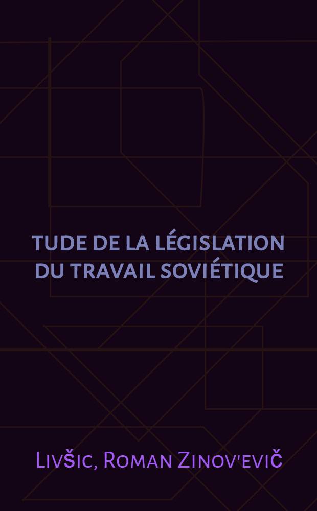 Étude de la législation du travail soviétique