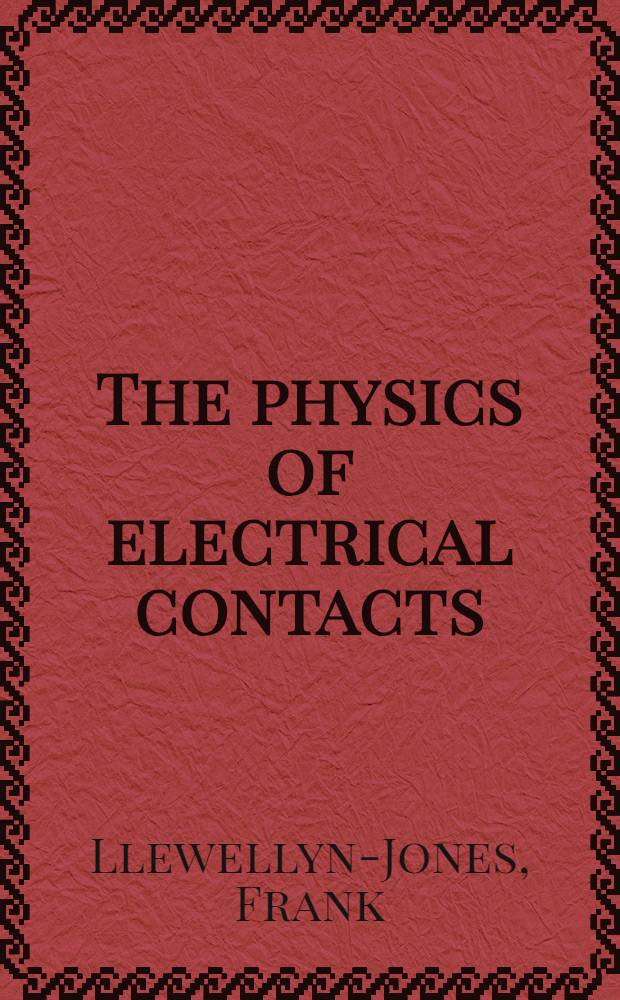 The physics of electrical contacts