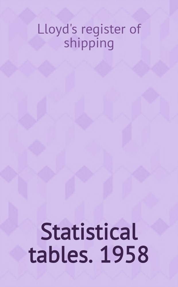 Statistical tables. 1958