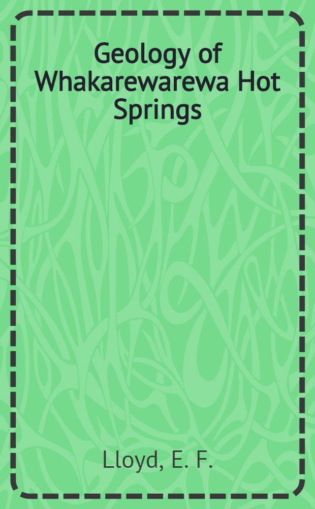 Geology of Whakarewarewa Hot Springs