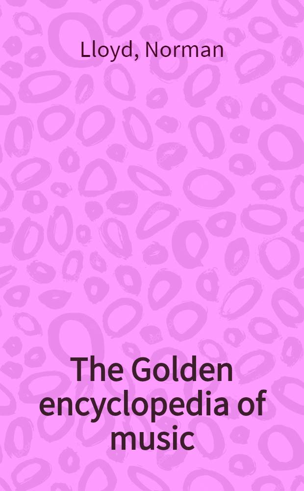 The Golden encyclopedia of music