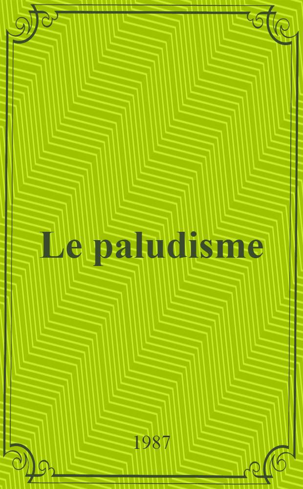Le paludisme