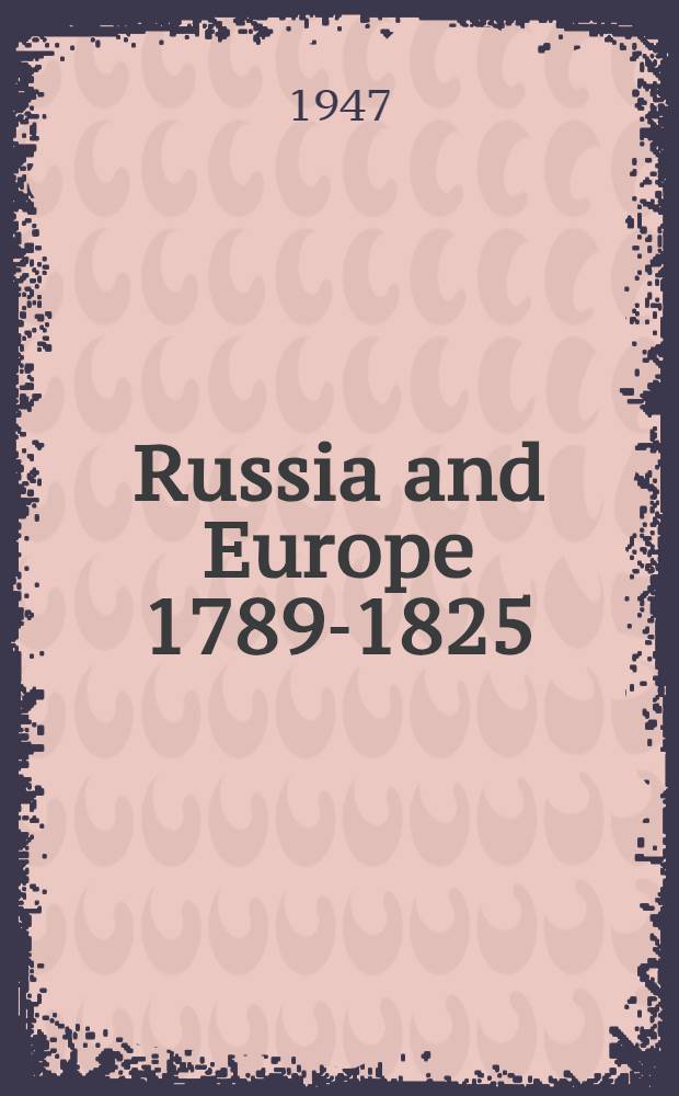 Russia and Europe 1789-1825