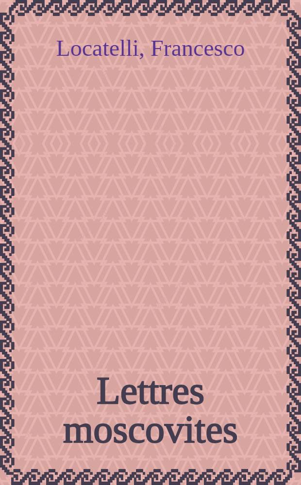 Lettres moscovites