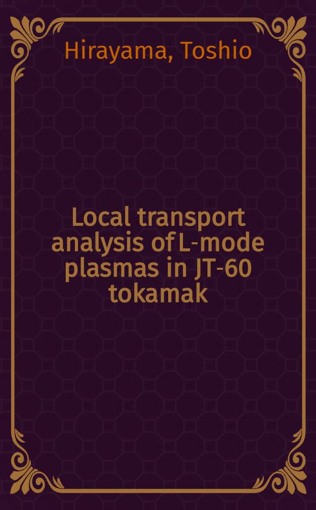 Local transport analysis of L-mode plasmas in JT-60 tokamak