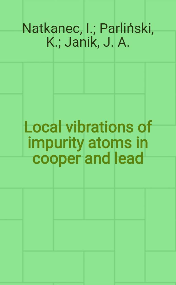 Local vibrations of impurity atoms in cooper and lead