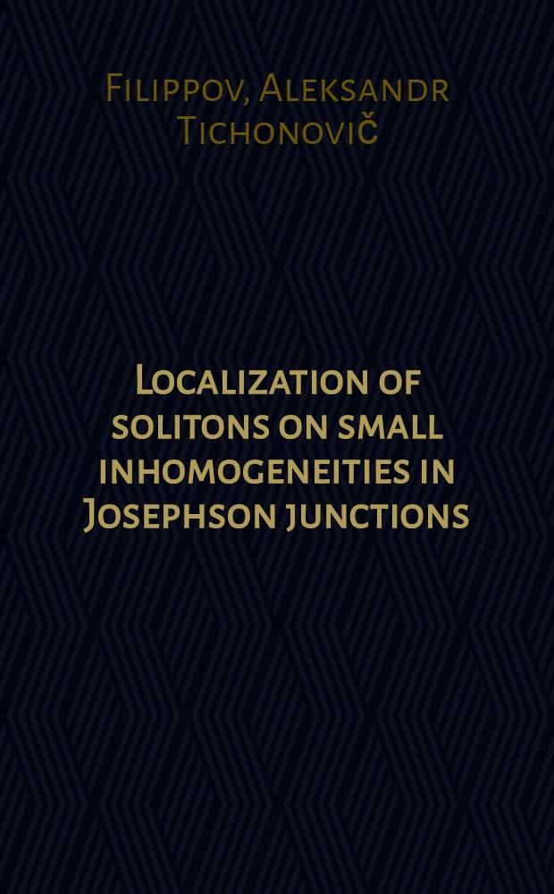 Localization of solitons on small inhomogeneities in Josephson junctions