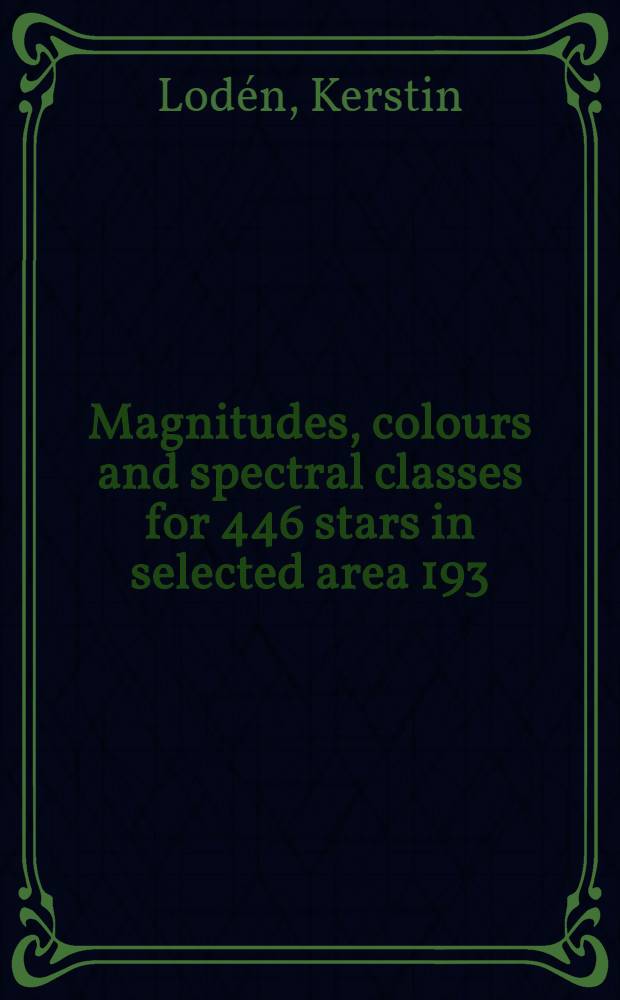 Magnitudes, colours and spectral classes for 446 stars in selected area 193