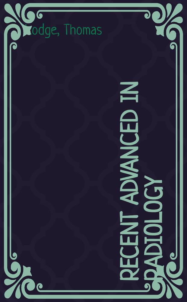 Recent advanced in radiology